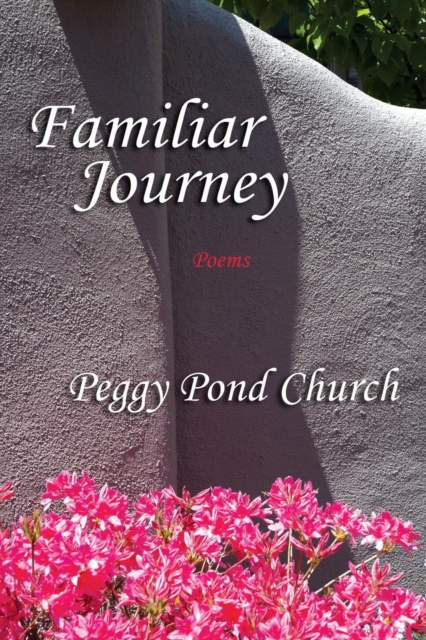 Familiar Journey, Poems, Paperback / softback Book