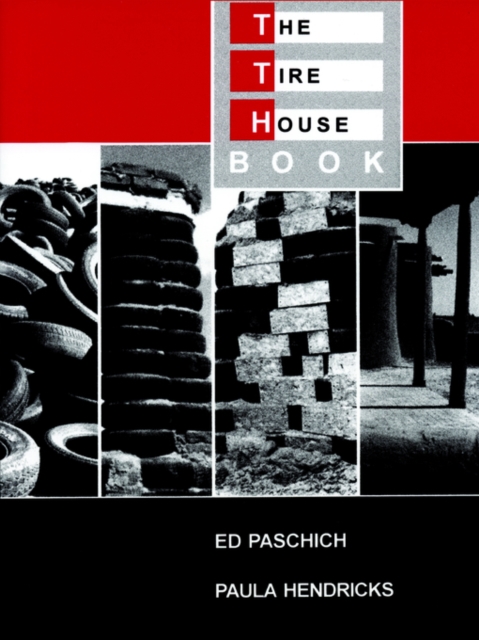 The Tire House Book, Paperback / softback Book