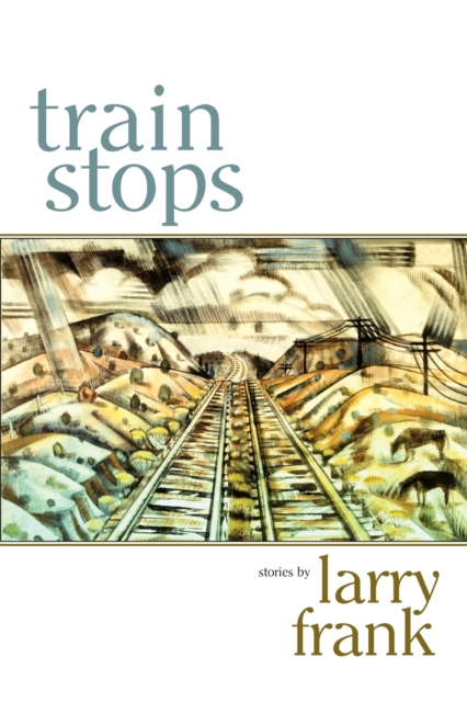 Train Stops, Paperback / softback Book