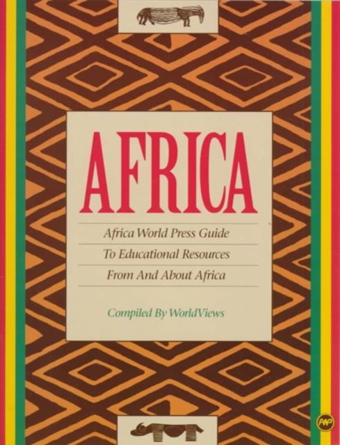 Africa: Awp Guide : Africa World Press Guide to Educational Resources from and about Africa, Paperback / softback Book