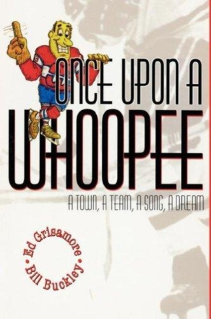 Once Upon A Whoopee, Hardback Book