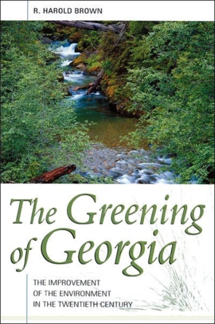 Greening of Georgia : The, Paperback / softback Book