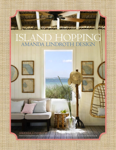 Island Hopping: Amanda Lindroth Design, Hardback Book