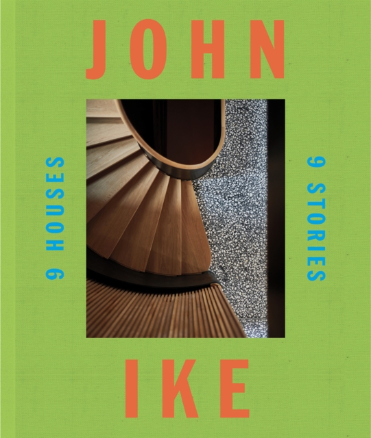 John Ike : 9 Houses / 9 Stories, Hardback Book