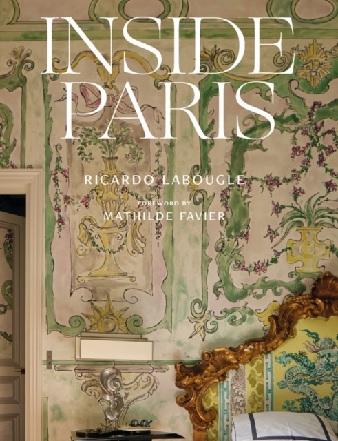 Inside Paris, Hardback Book