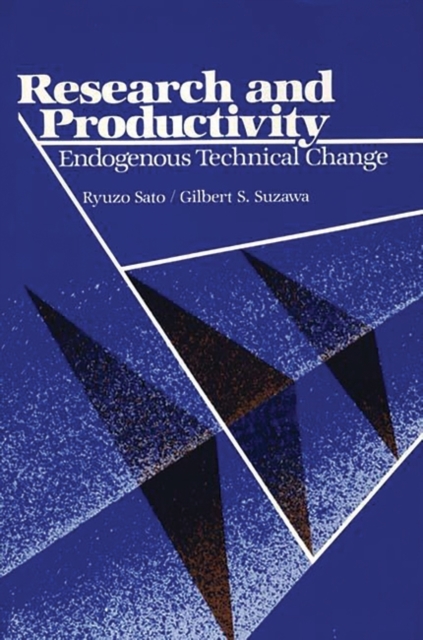 Research and Productivity : Endogenous Technical Change, Hardback Book