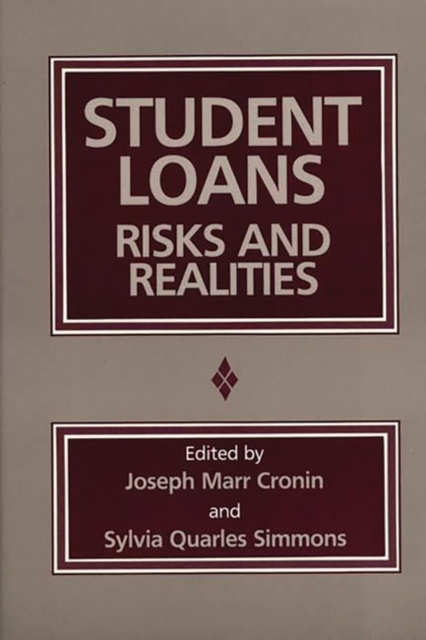 Student Loans : Risks and Realities, Hardback Book