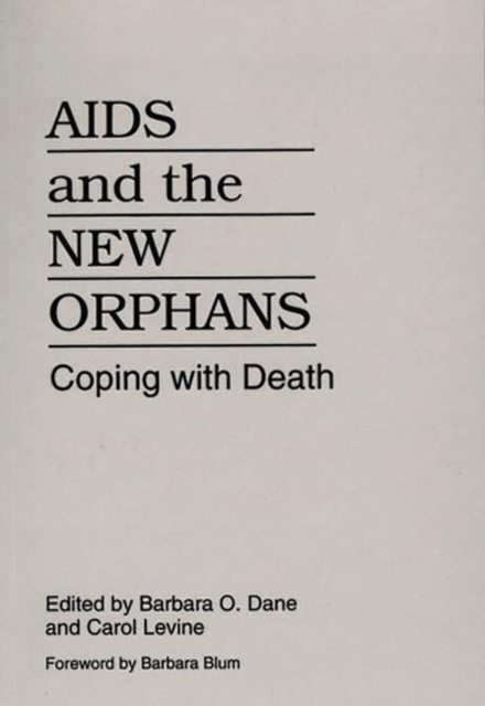 AIDS and the New Orphans : Coping with Death, Paperback / softback Book