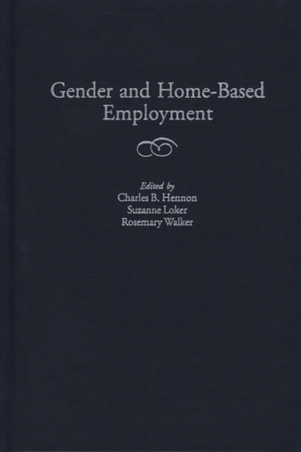 Gender and Home-Based Employment, Hardback Book