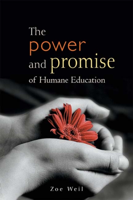 The Power and Promise of Humane Education, Paperback / softback Book