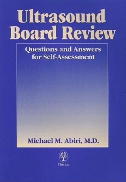 Ultrasound Board Review : Q & A for Self-Assessment, Paperback / softback Book