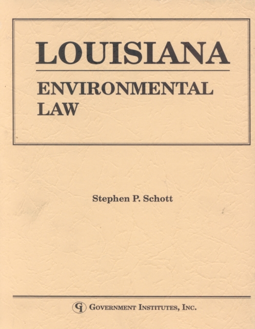 Louisiana Environmental Law Handbook, Paperback / softback Book