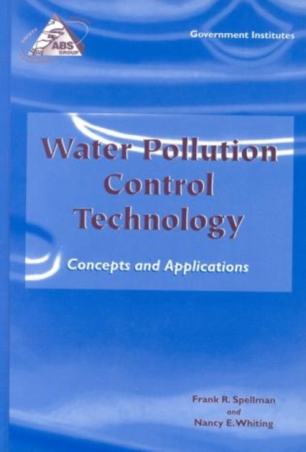 Water Pollution Control Technology : Concepts and Applications, Hardback Book