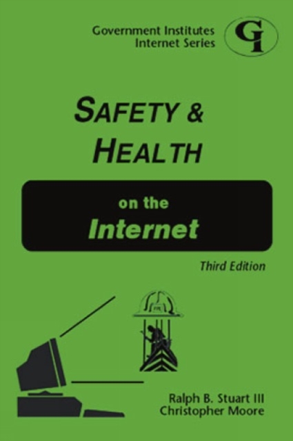 Safety and Health on the Internet, Paperback / softback Book