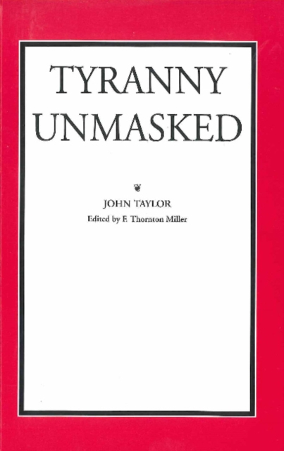 Tyranny Unmasked, Paperback / softback Book