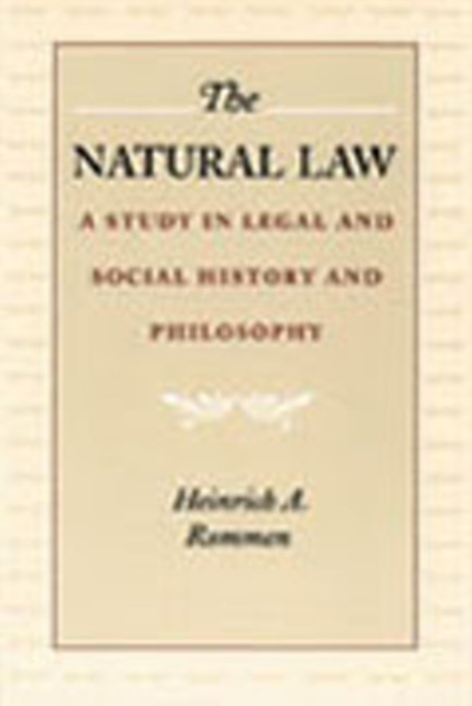 Natural Law : A Study in Legal & Social History & Philosophy, Hardback Book