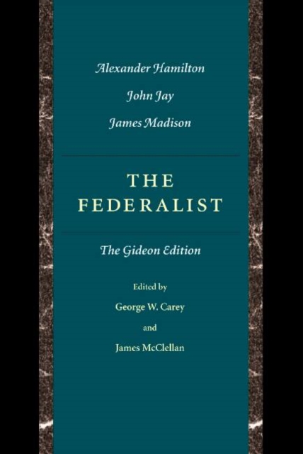 Federalist : The Gideon Edition, Hardback Book
