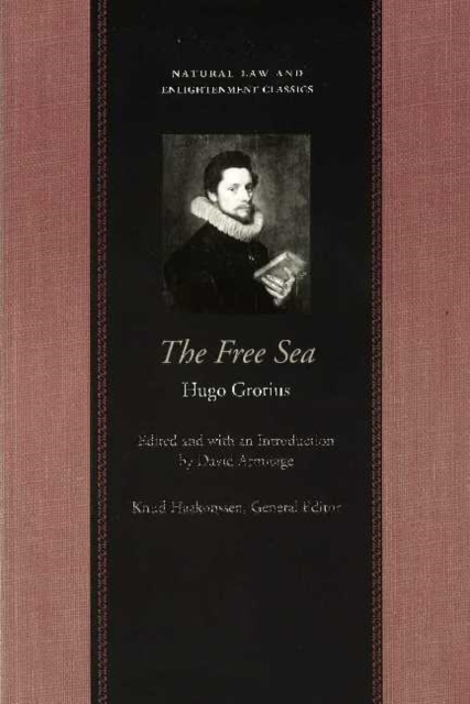 Free Sea : with William Welwod's Critique & Grotius's Reply, Paperback / softback Book