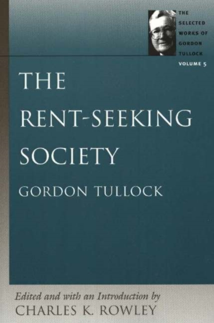 Rent-Seeking Society, Paperback / softback Book