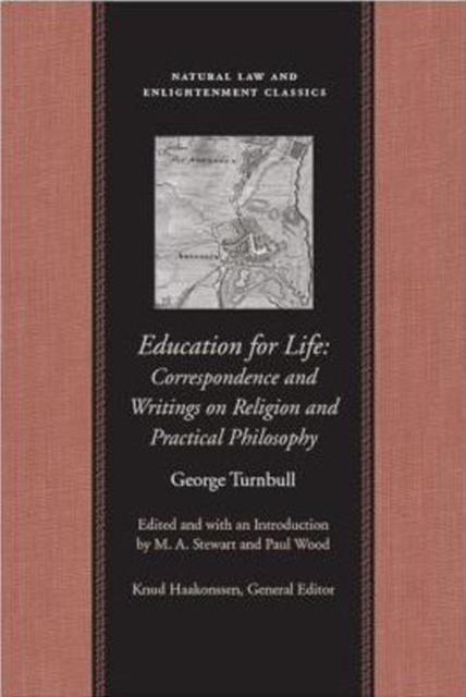 Education for Life : Correspondence & Writings on Religion & Practical Philosophy, Hardback Book