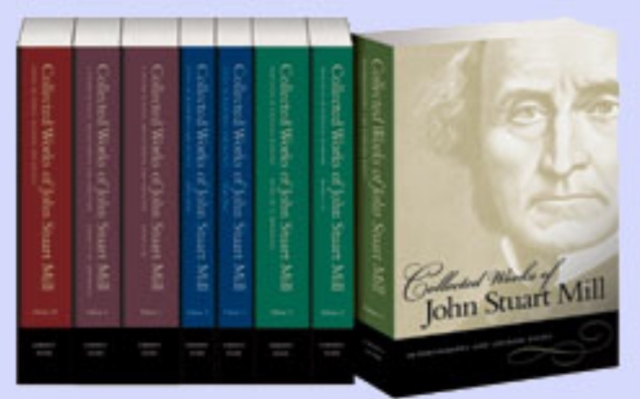 The Collected Works of John Stuart Mill : v. 1-10, Paperback / softback Book