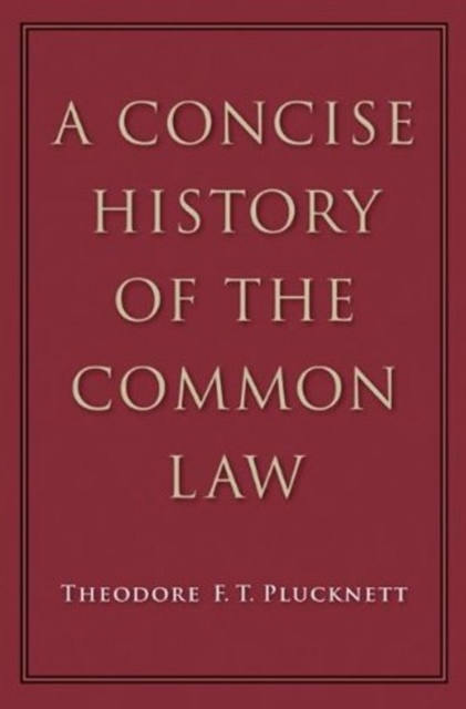 A Concise History of the Common Law, Hardback Book