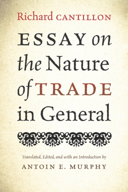 Essay on the Nature of Trade in General, Paperback / softback Book