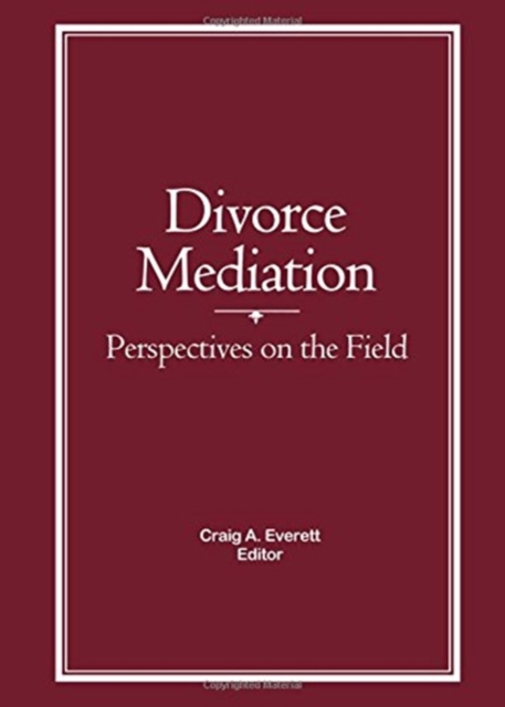 Divorce Mediation : Perspectives on the Field, Hardback Book
