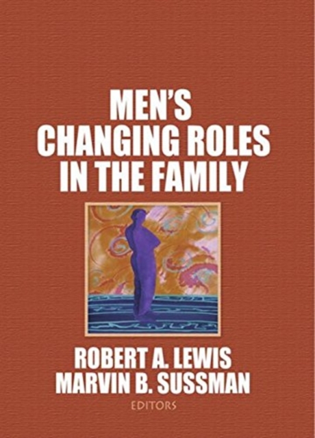 Men's Changing Roles in the Family, Paperback / softback Book