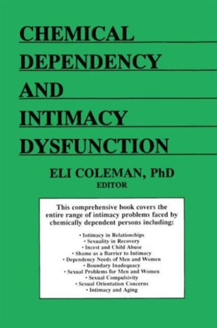 Chemical Dependency and Intimacy Dysfunction, Paperback / softback Book