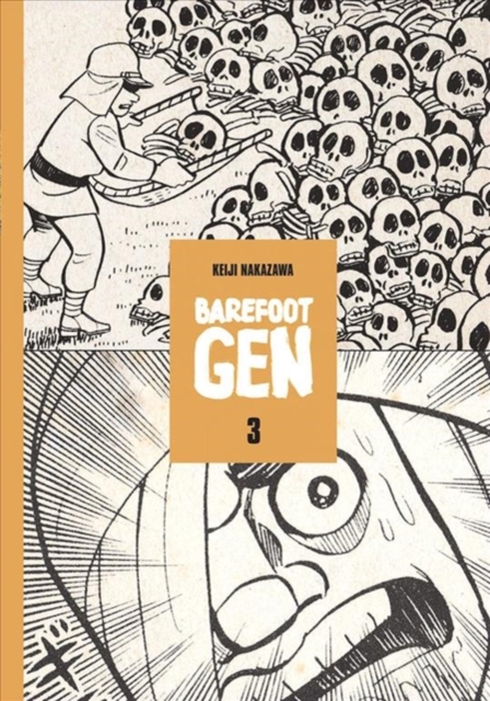 Barefoot Gen #3: Life After The Bomb, Paperback / softback Book