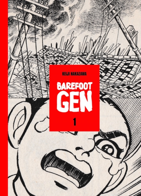 Barefoot Gen School Edition Vol 1, Hardback Book