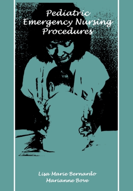 Pediatric Emergency Nursing Procedures, Paperback / softback Book