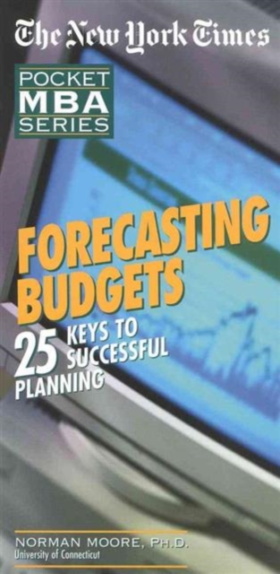 Forecasting Budgets : 25 Keys to Successful Planning, Paperback / softback Book