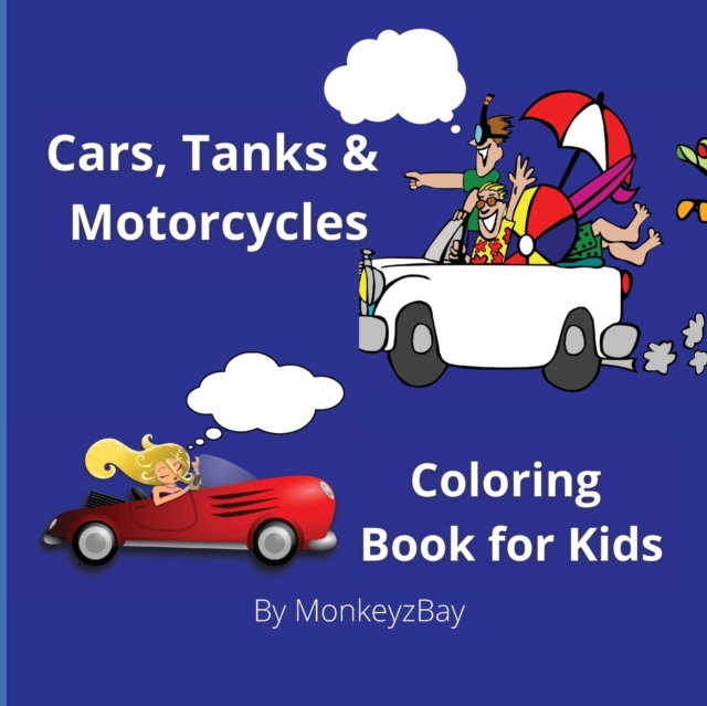 Cars, Tanks & Motorcycles : Coloring book for kids, Paperback / softback Book