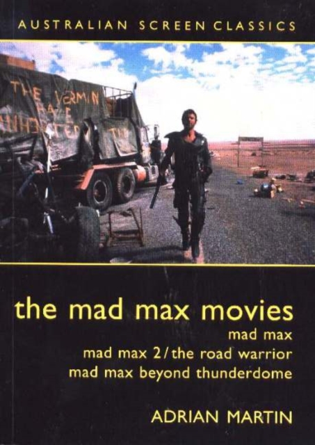 The Mad Max Movies, Paperback / softback Book