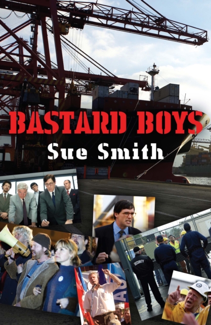 Bastard Boys: the screenplay, Paperback / softback Book