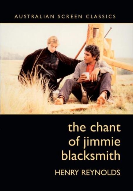 The Chant of Jimmie Blacksmith, Paperback / softback Book