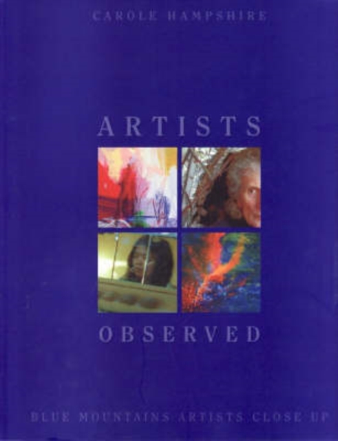 Artists Observed : Blue Mountains Artists Close Up, Paperback / softback Book