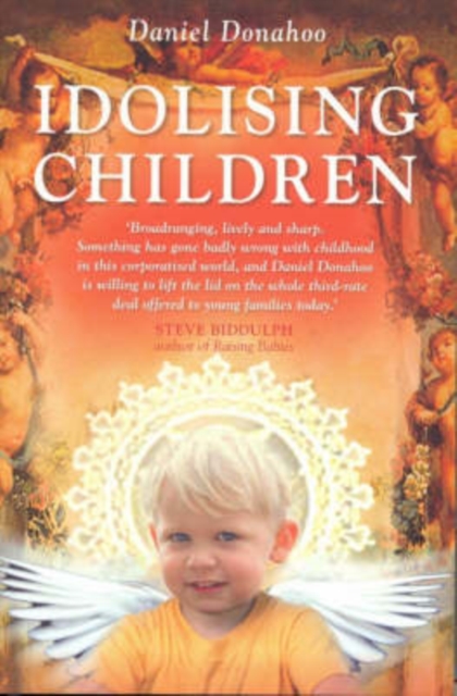 Idolising Children, Paperback / softback Book