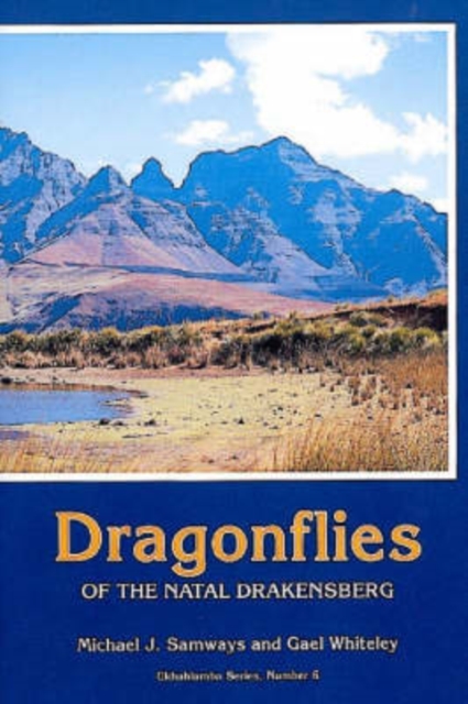 Dragonflies of the Natal Drakensberg, Paperback / softback Book