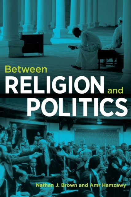 Between Religion and Politics, Paperback / softback Book