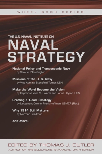The U.S. Naval Institute on NAVAL STRATEGY, Paperback / softback Book