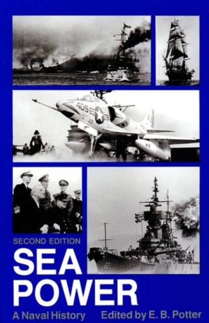 Sea Power : A Naval History, Hardback Book
