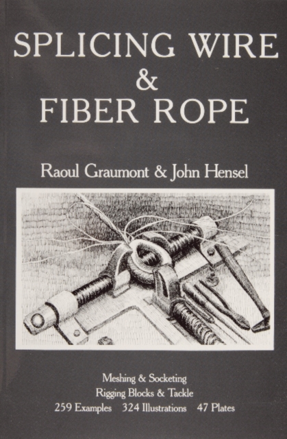 Splicing Wire and Fiber Rope, Paperback / softback Book