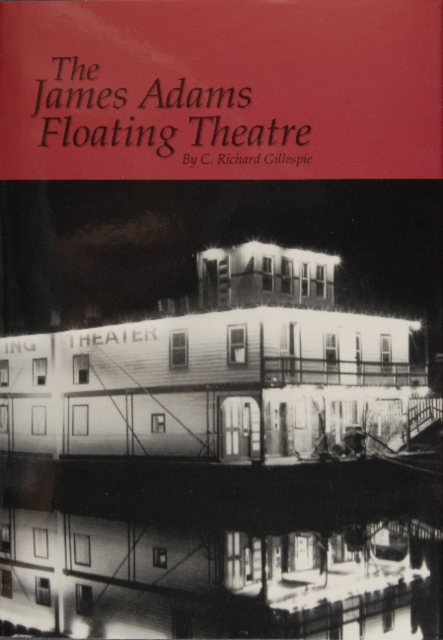 The James Adams Floating Theatre, Hardback Book