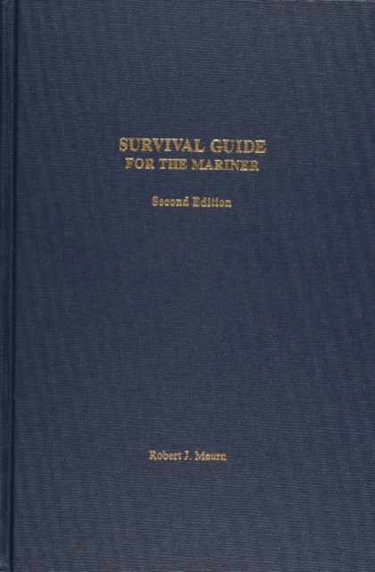 Survival Guide for the Mariner, Hardback Book