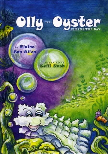 Olly the Oyster Cleans the Bay, Hardback Book