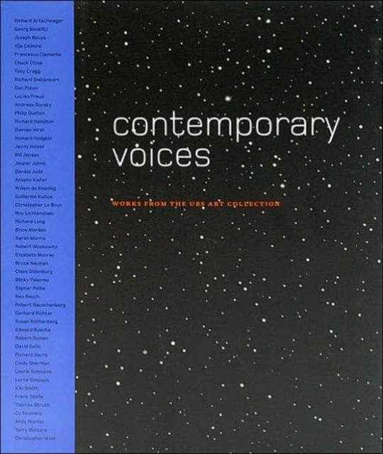 Contemporary Voices: Works from The UBS Art Collection, Hardback Book