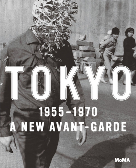 Tokyo 1955-1970 : A New Avant-Garde, Hardback Book